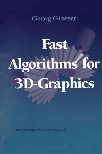 Bild von Fast Algorithms for 3D-Graphics von Georg Glaeser