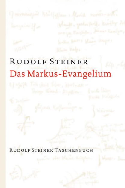 Bild von Das Markus-Evangelium von Rudolf Steiner