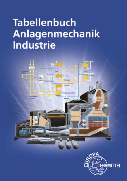 Bild von Tabellenbuch Anlagenmechanik Industrie von Ulrich Uhr