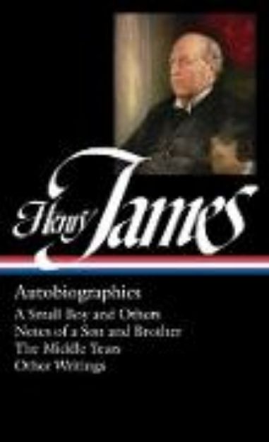 Bild von Henry James: Autobiographies (LOA #274) von Henry James