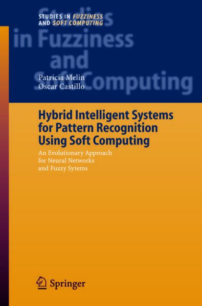 Bild von Hybrid Intelligent Systems for Pattern Recognition Using Soft Computing von Patricia Melin