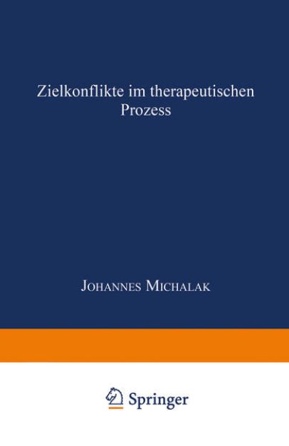 Bild von Zielkonflikte im therapeutischen Prozess von Johannes Michalak