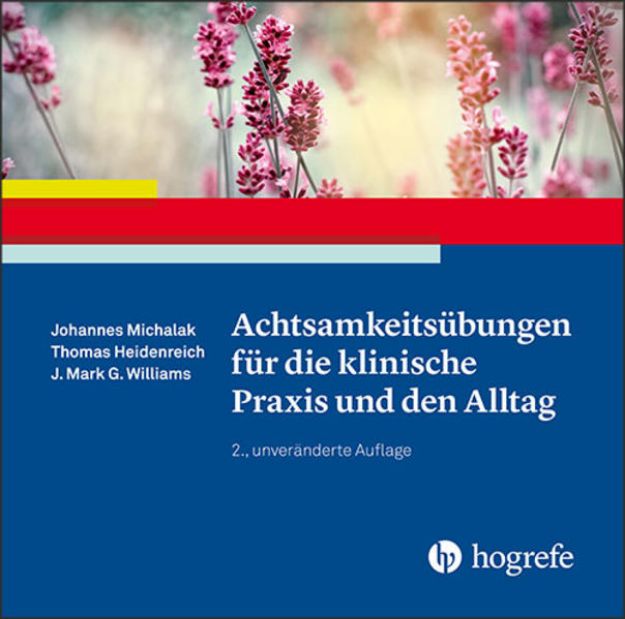 Bild von Achtsamkeitsübungen für die klinische Praxis und den Alltag von Johannes Michalak