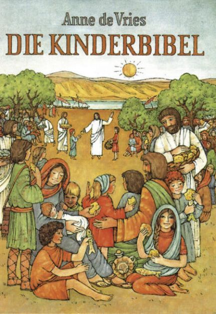 Bild von Die Kinderbibel von Anne de Vries