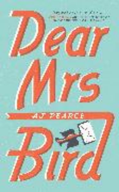 Bild von Dear Mrs Bird von AJ Pearce