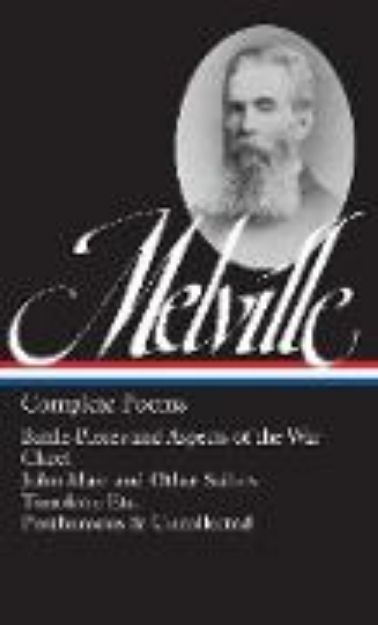 Bild von Herman Melville: Complete Poems (LOA #320) von Herman Melville