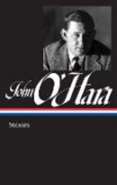 Bild zu John O'Hara: Stories (LOA #282) von John O'Hara