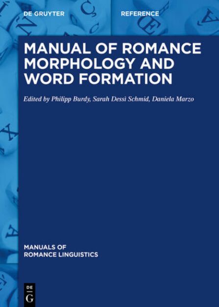 Bild von Manual of Romance Morphology and Word Formation von Philipp (Hrsg.) Burdy