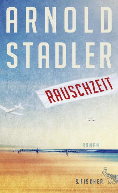 Bild von Rauschzeit von Arnold Stadler