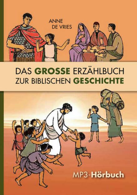 Bild von Das große Erzählbuch zur biblischen Geschichte. MP-3-CD von Anne De Vries