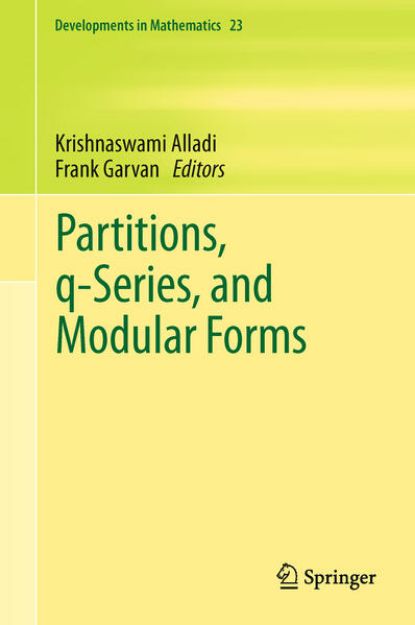 Bild von Partitions, q-Series, and Modular Forms von Krishnaswami (Hrsg.) Alladi