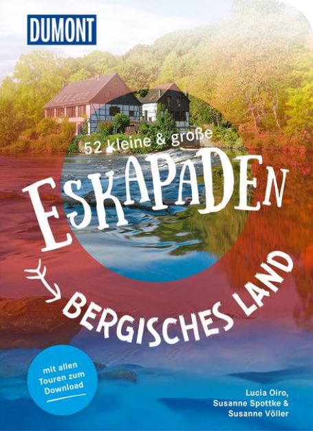 Bild von 52 kleine & große Eskapaden Bergisches Land von Susanne Völler