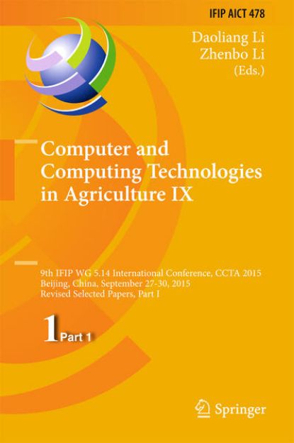 Bild von Computer and Computing Technologies in Agriculture IX von Zhenbo (Hrsg.) Li