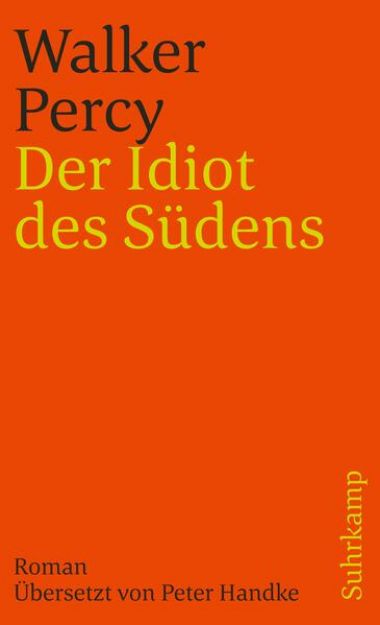 Bild von Der Idiot des Südens von Walker Percy