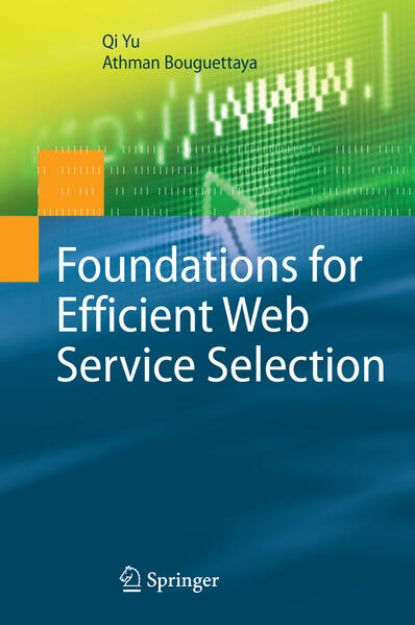 Bild von Foundations for Efficient Web Service Selection von Qi Yu