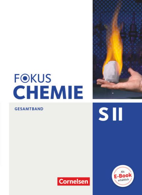 Bild zu Fokus Chemie - Sekundarstufe II, Allgemeine Ausgabe, Gesamtband Sekundarstufe II, Schulbuch von Uwe Lüttgens