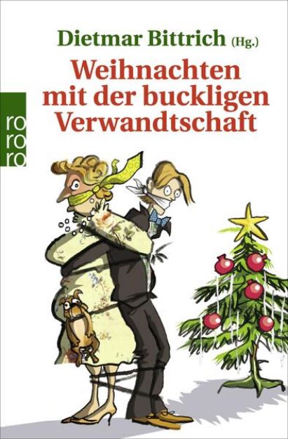 Bild von Weihnachten mit der buckligen Verwandtschaft von Dietmar (Hrsg.) Bittrich