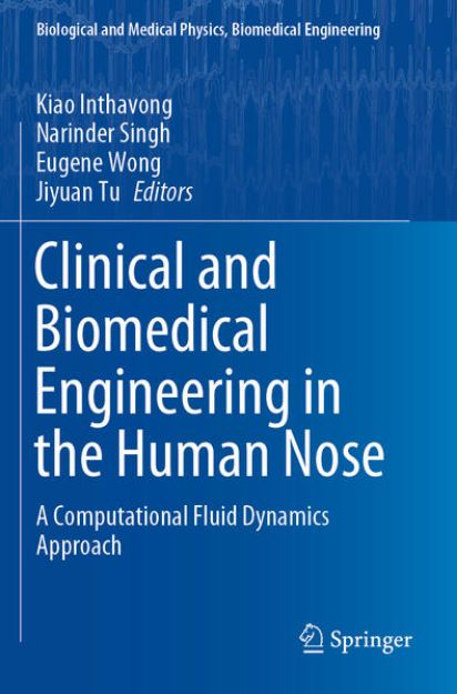 Bild von Clinical and Biomedical Engineering in the Human Nose von Kiao (Hrsg.) Inthavong