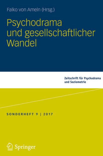 Bild von Psychodrama und gesellschaftlicher Wandel von Falko Von (Hrsg.) Ameln