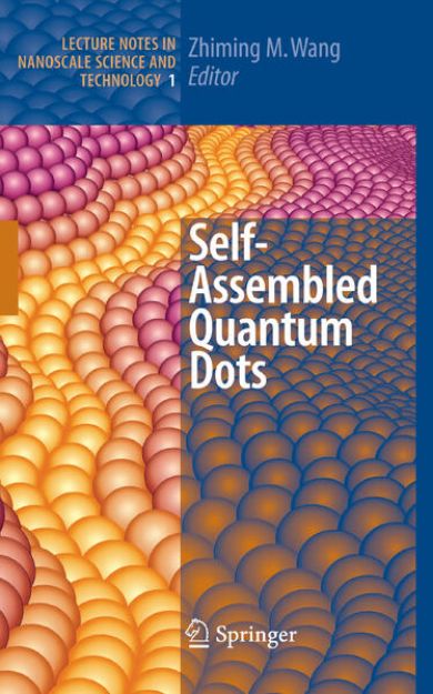 Bild von Self-Assembled Quantum Dots von Zhiming M (Hrsg.) Wang