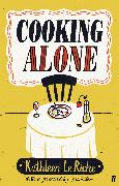 Bild zu Cooking Alone von Kathleen Le Riche