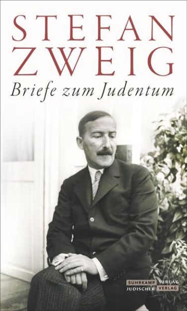 Bild zu Briefe zum Judentum von Stefan Zweig