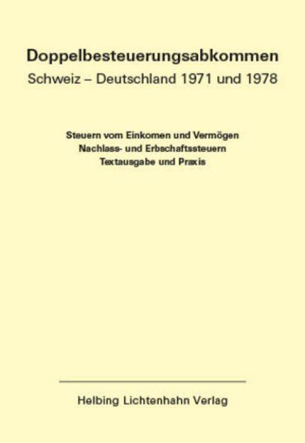 Bild von Doppelbesteuerungsabkommen Schweiz - Deutschland 1971 und 1978 EL 60 von Pascal (Weitere Zus.) Duss