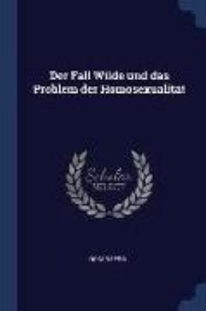 Bild von Der Fall Wilde und das Problem der Homosexualität von Oskar Sero