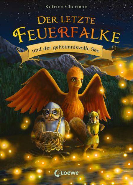 Bild von Der letzte Feuerfalke und der geheimnisvolle See (Band 4) von Katrina Charman