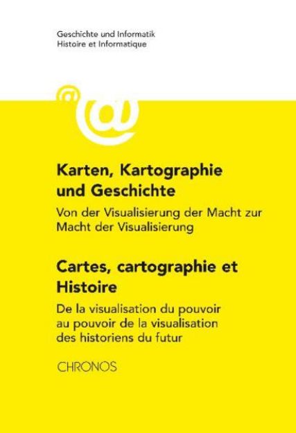 Bild von Karten, Kartographie und Geschichte Cartes, cartographie et histoire von Christophe (Hrsg.) Koller