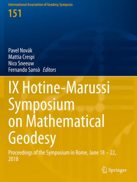 Bild von IX Hotine-Marussi Symposium on Mathematical Geodesy von Pavel (Hrsg.) Novák