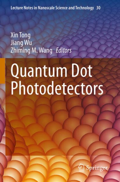 Bild von Quantum Dot Photodetectors von Xin (Hrsg.) Tong