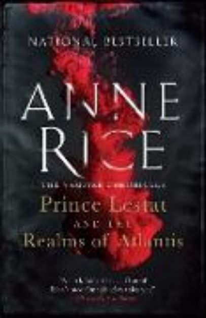 Bild von Prince Lestat and the Realms of Atlantis von Anne Rice