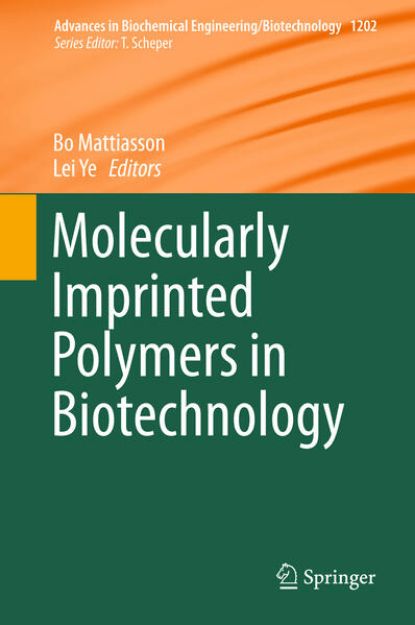 Bild von Molecularly Imprinted Polymers in Biotechnology von Bo (Hrsg.) Mattiasson