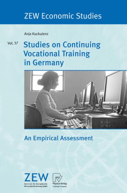 Bild von Studies on Continuing Vocational Training in Germany von Anja Kuckulenz