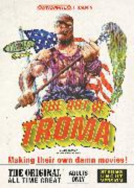 Bild von The Art of Troma Limited Deluxe Edition Hardcover von Fred Van Lente