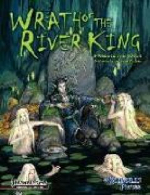 Bild von Wrath of the River King: A Pathfinder RPG Adventure for 4th-6th Level Characters von Ben Mcfarland