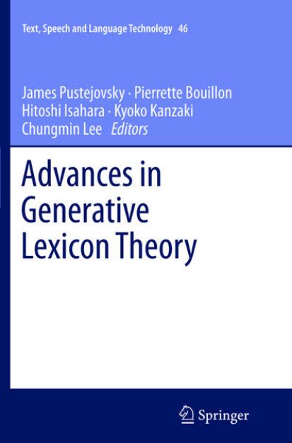 Bild von Advances in Generative Lexicon Theory von James (Hrsg.) Pustejovsky