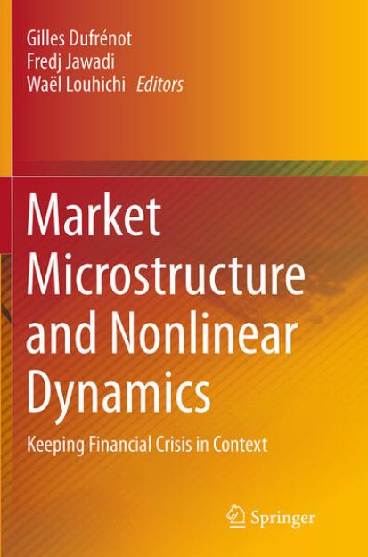 Bild von Market Microstructure and Nonlinear Dynamics von Gilles (Hrsg.) Dufrénot