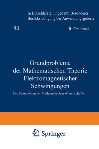 Bild von Grundprobleme der Mathematischen Theorie Elektromagnetischer Schwingungen von Claus Müller