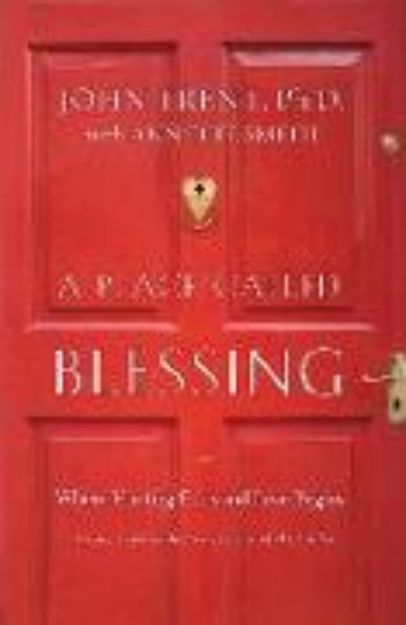 Bild zu A Place Called Blessing von John Trent