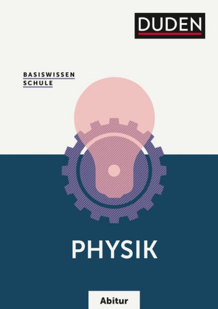 Bild von Basiswissen Schule - Physik Abitur von Lothar Meyer