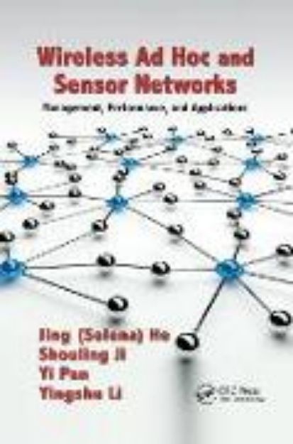 Bild von Wireless Ad Hoc and Sensor Networks von Jing (Selina) He