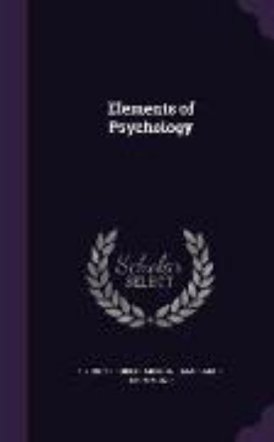 Bild von Elements of Psychology von Sydney Herbert Mellone