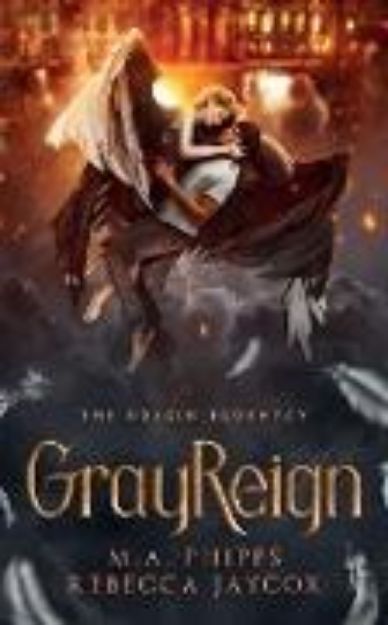 Bild zu GrayReign von M. A. Phipps