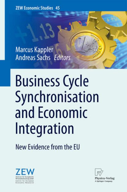 Bild von Business Cycle Synchronisation and Economic Integration von Marcus (Hrsg.) Kappler