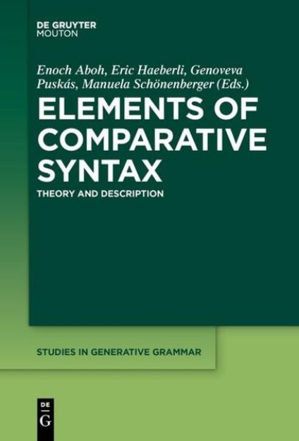 Bild von Elements of Comparative Syntax von Enoch (Hrsg.) Aboh