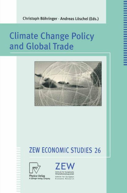 Bild von Climate Change Policy and Global Trade von Andreas (Hrsg.) Löschel