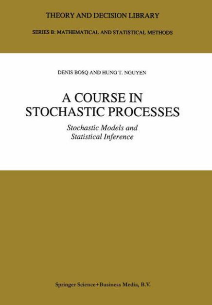 Bild zu A Course in Stochastic Processes von Hung T. Nguyen