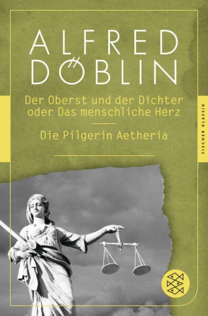 Bild von Der Oberst und der Dichter oder Das menschliche Herz / Die Pilgerin Aetheria von Alfred Döblin